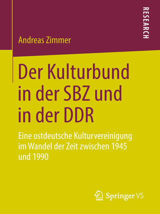 Title details for Der Kulturbund in der SBZ und in der DDR by Andreas Zimmer - Available